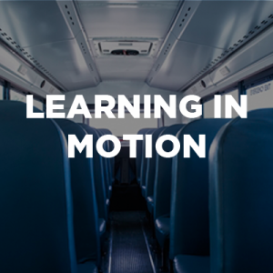 LEARNING IN MOTION