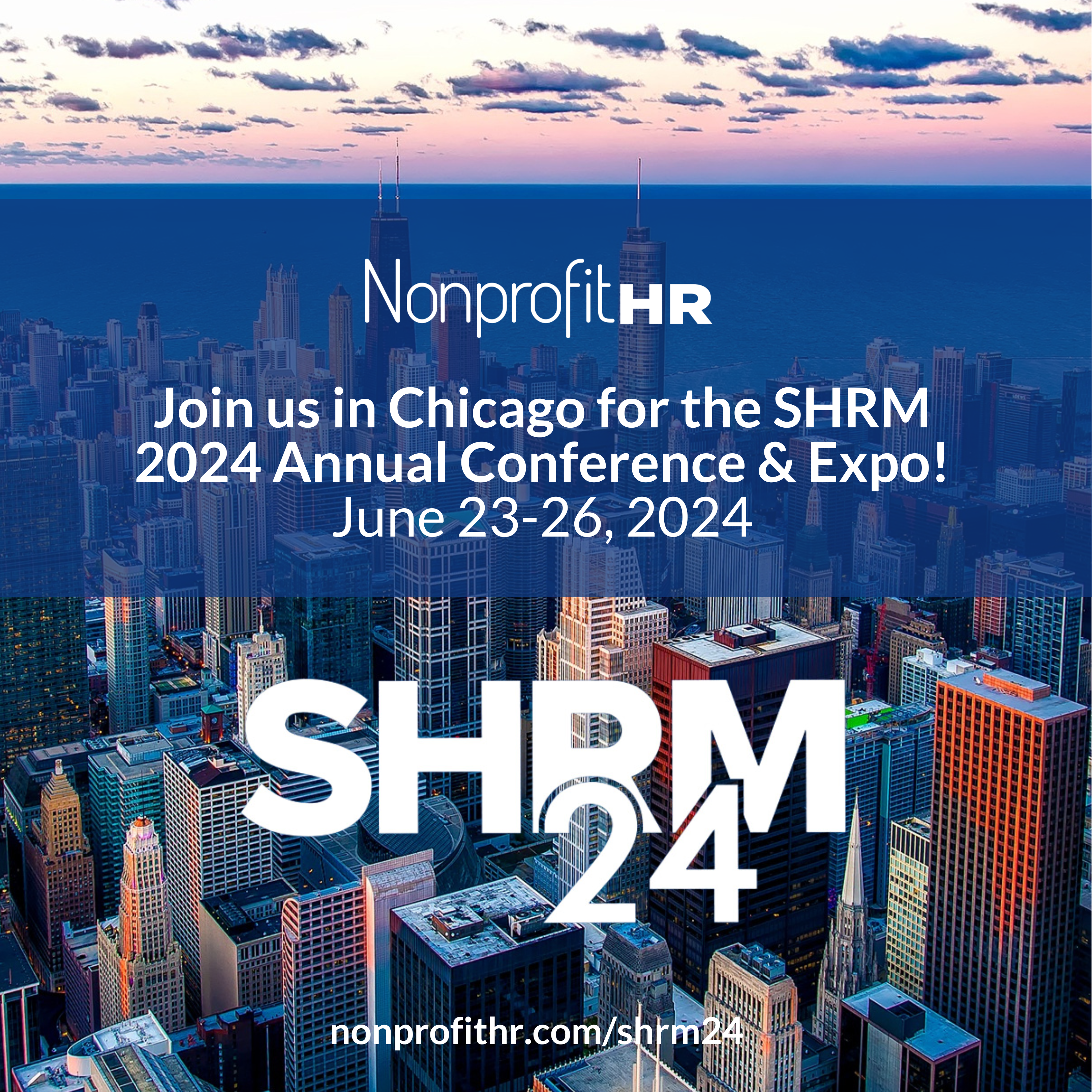 Join Nonprofit HR in Chicago at SHRM24.