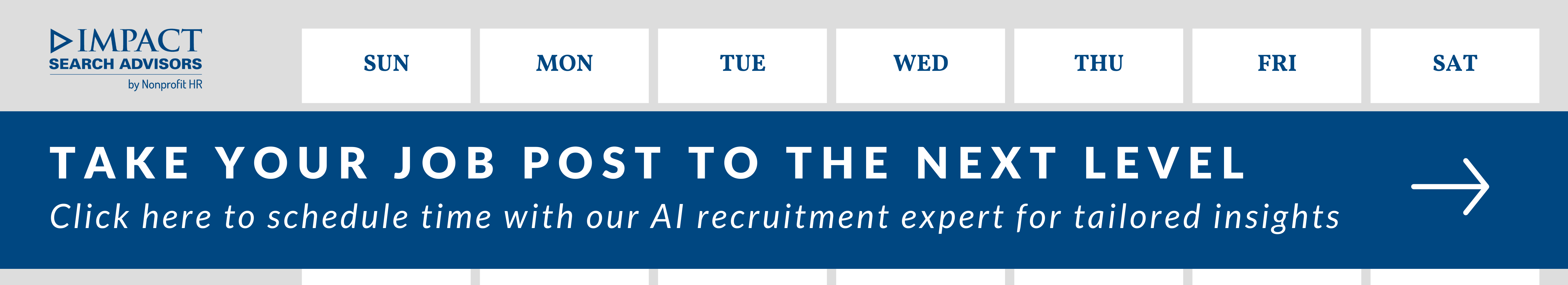 Banner graphic with text that reads "Take your job post to the next level. Click here to schedule a time with our AI recruitment expert for tailored insights"